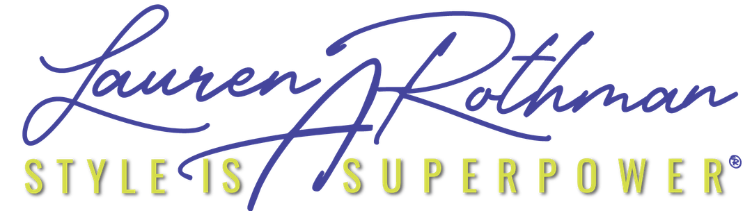 Lauren A. Rothman — Style Is A Superpower